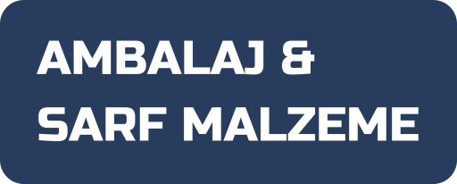 AMBALAJ & SARF MALZEME
